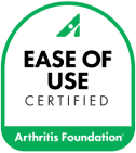 Ease of Use Certified by the Arthritis Foundation